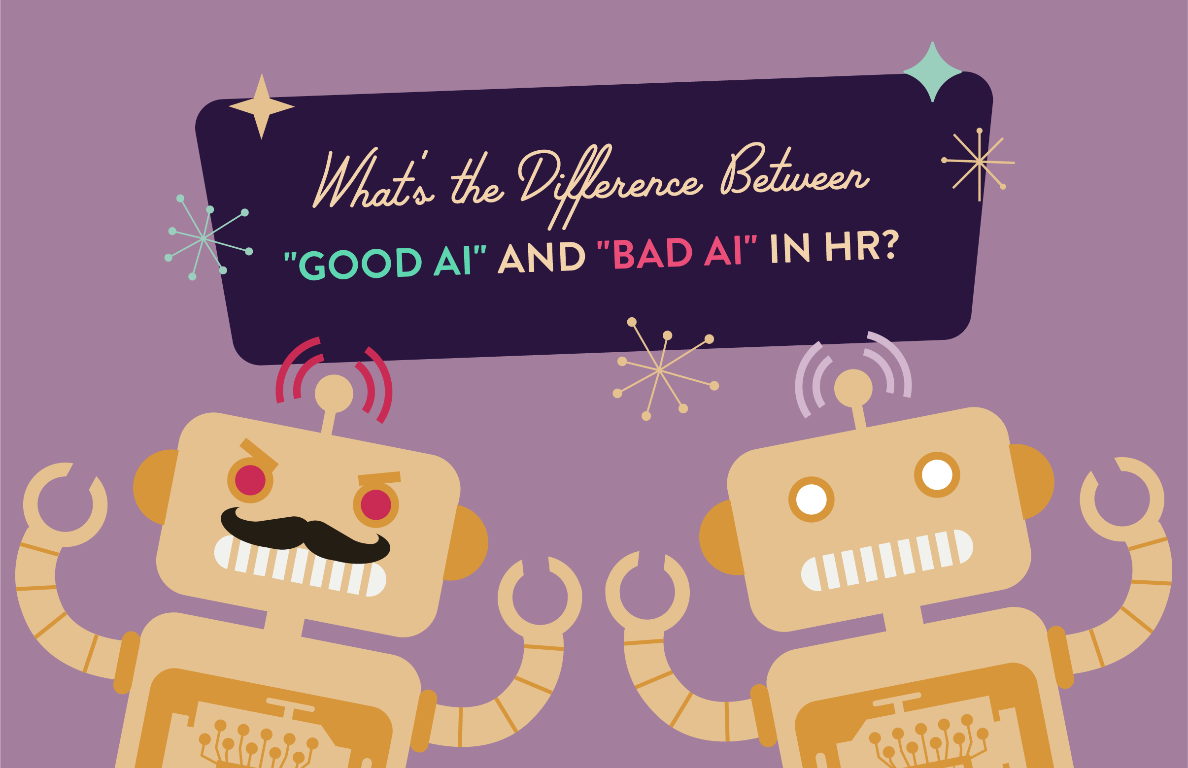 what-s-the-difference-between-good-ai-and-bad-ai-in-hr